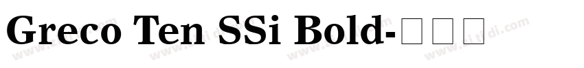Greco Ten SSi Bold字体转换